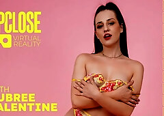 Up Close Vr With Aubree Valentine - Upclosevr
