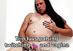 Trinity cumslut masturbation