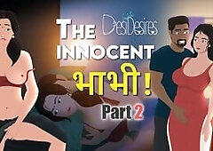This is a 2nd installment in a series called "THE INNOCENT BHABHI" where Nidhi is regrating her decision, but her best friend comes and help